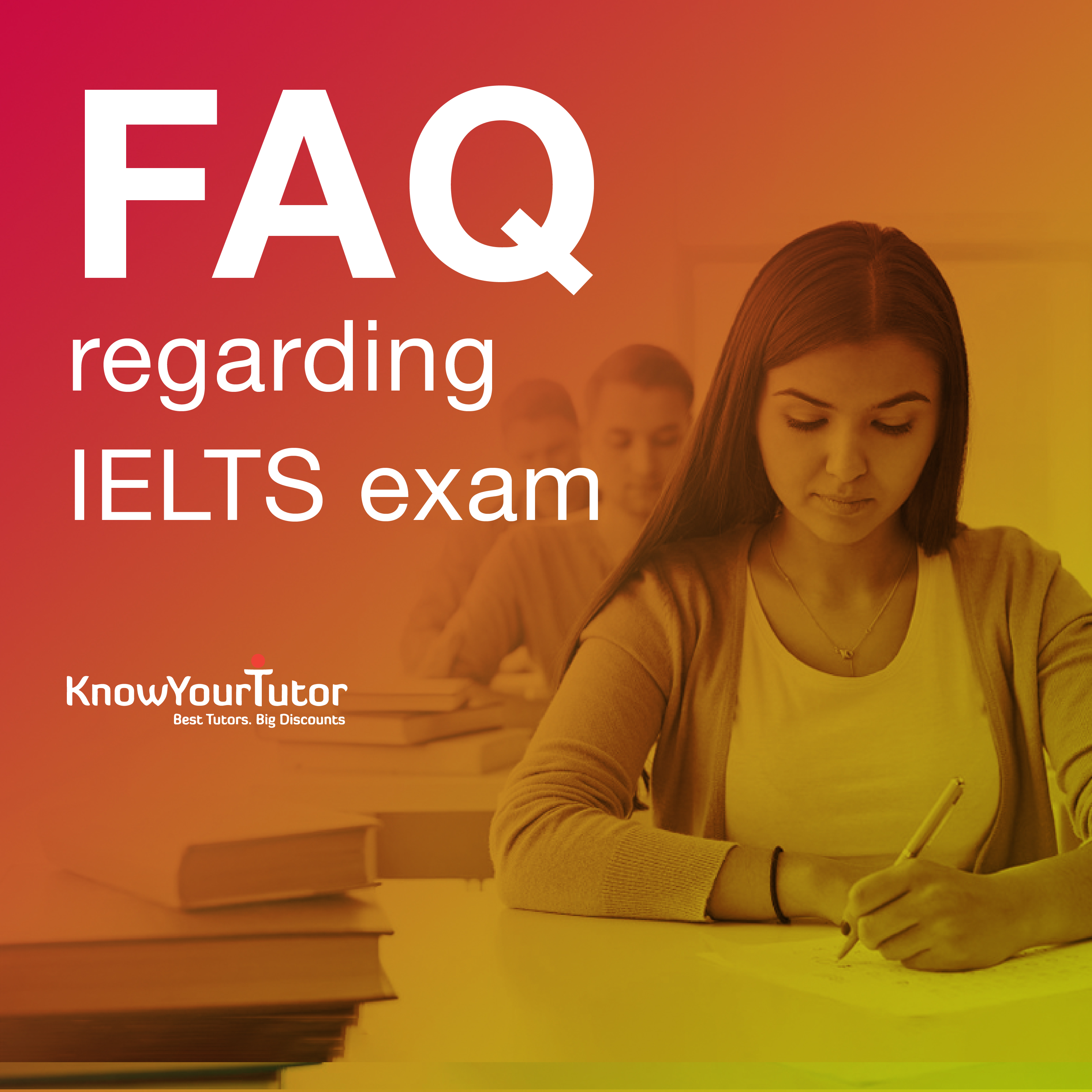 Frequently asked questions regarding IELTS exam