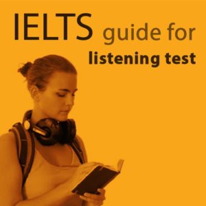 Listening guide for IELTS Exam