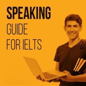 Speaking guide for IELTS Exam